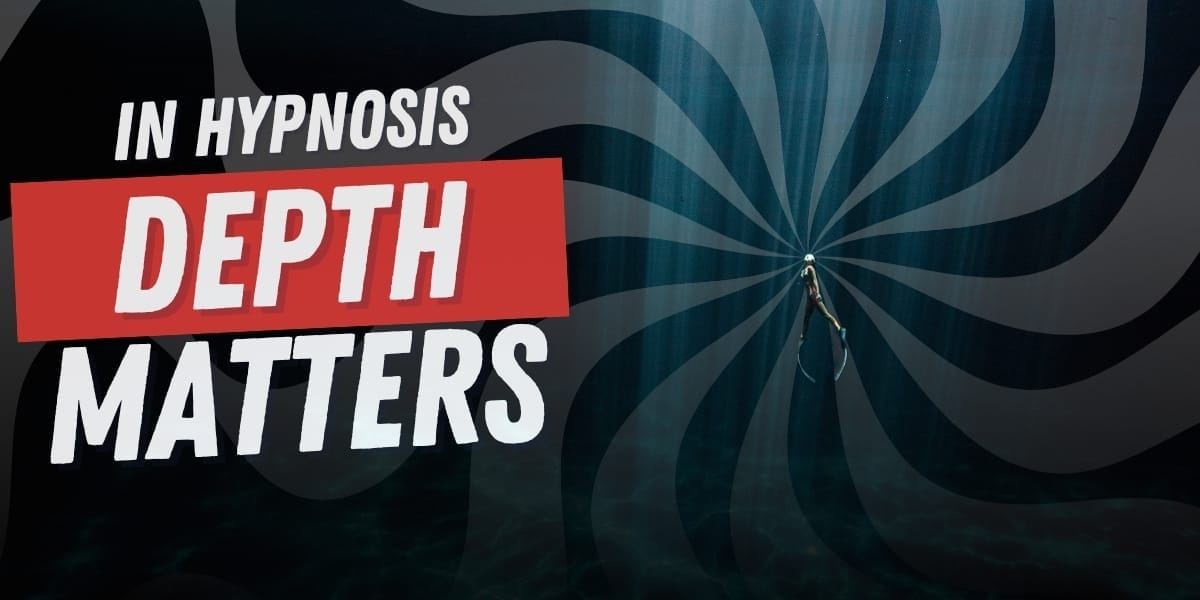 In Hypnosis Depth Matters
