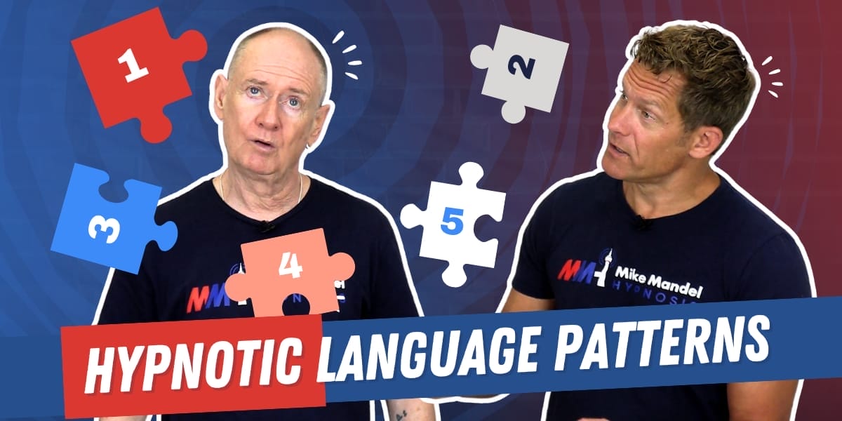 Five Fun Hypnotic Language Patterns