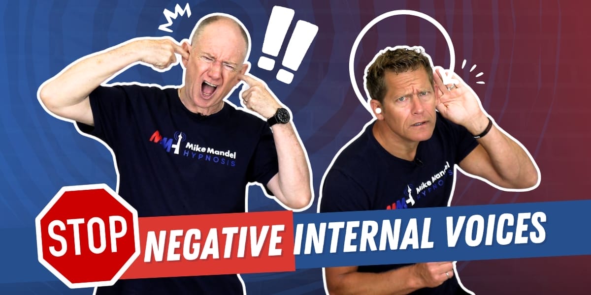 Stop Negative Internal Voices