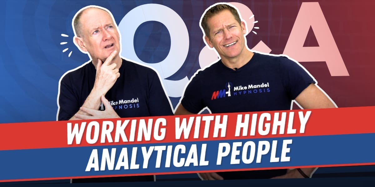 How To Hypnotize Analytical Clients Effectively